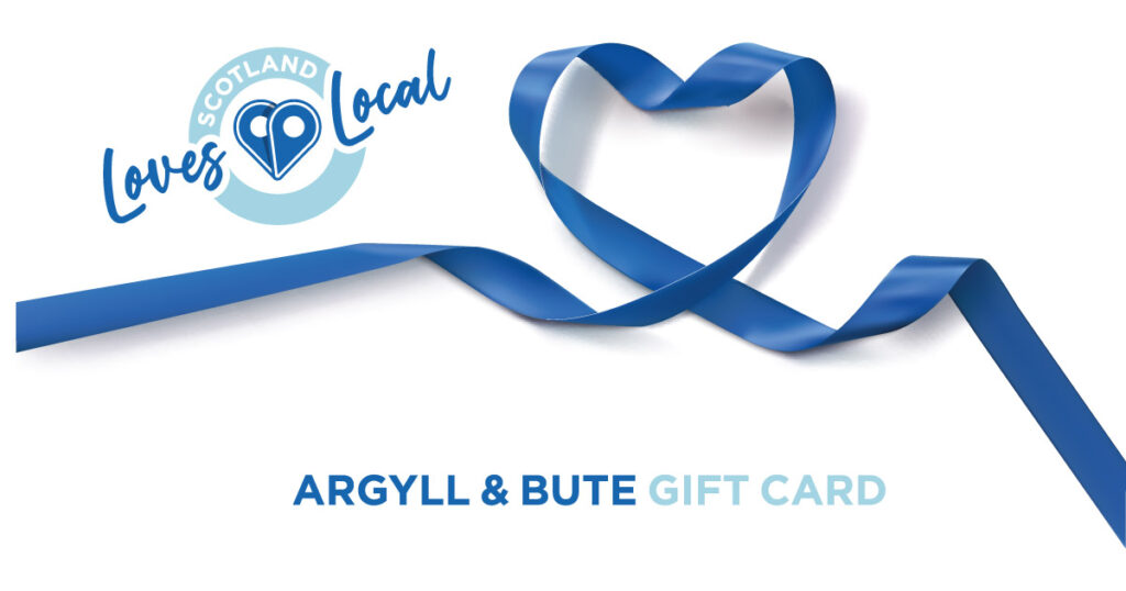 Argyll and Bute Scotland Loves Local Gift Card